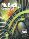 Cover image for Mr Bach Comes to Call